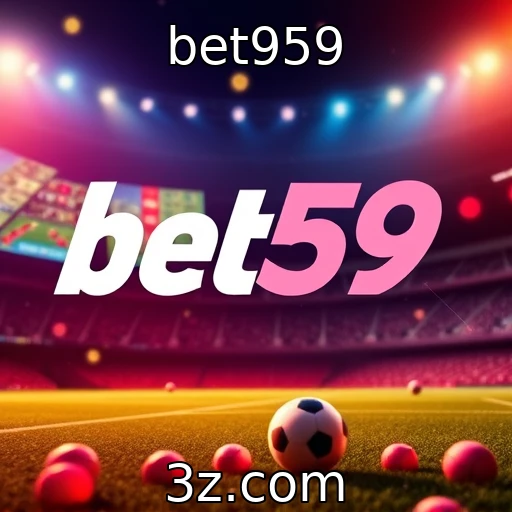 bet959 Análise das principais partidas de esportes e suas apostas eficazes