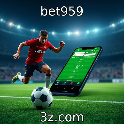 bet959 Estratégias Vencedoras em Apostas Esportivas para 2025