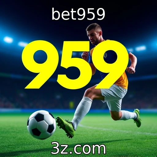 bet959 Apostas esportivas: análise completa das principais partidas em andamento